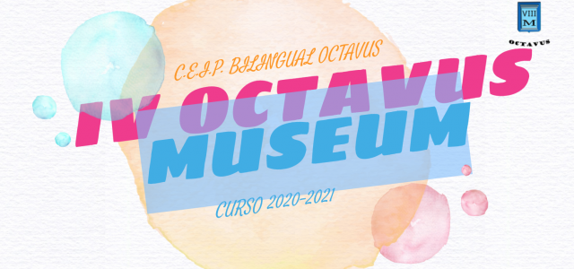 IV Edición del Museo Octavus